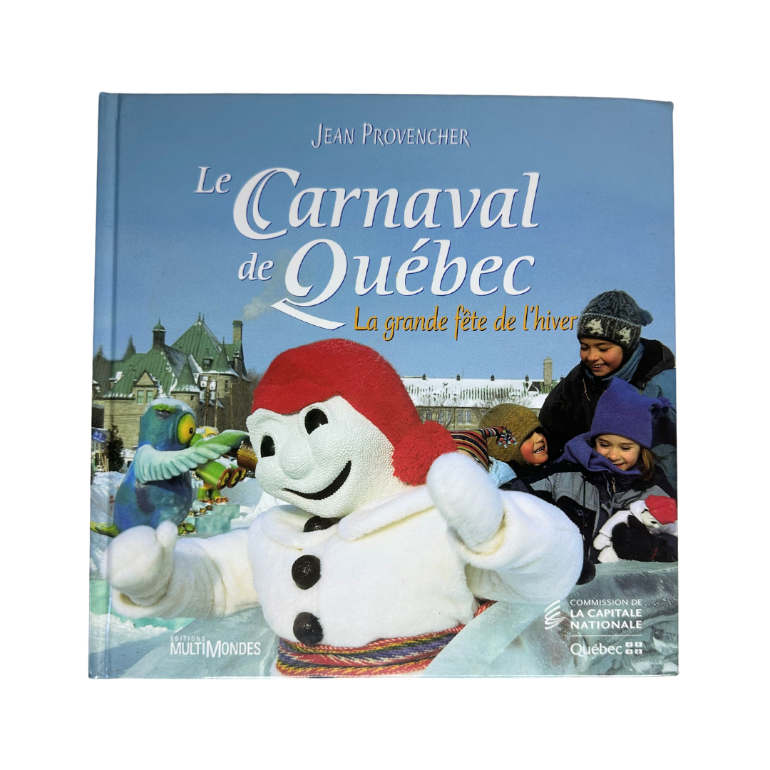 Book “The Quebec Carnival: The Great Winter Festival”