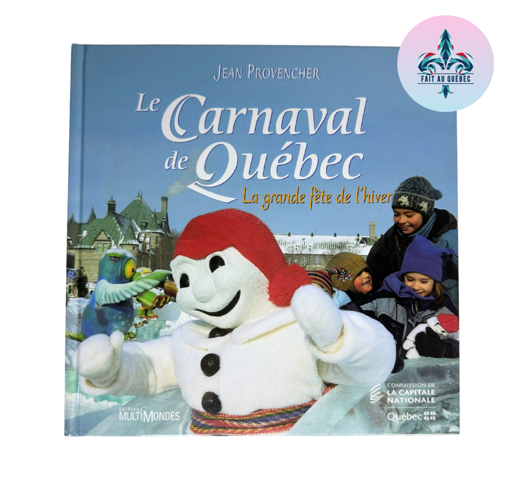 Book “The Quebec Carnival: The Great Winter Festival”